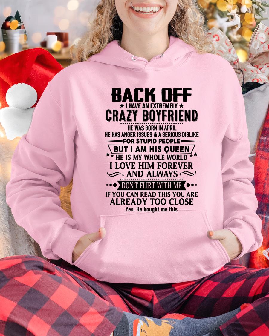 April - Back Off I Have An Extremely Crazy Boyfriend - Gift for Wife From Husband TRNN04 (SKUT-BACKOFF-04)