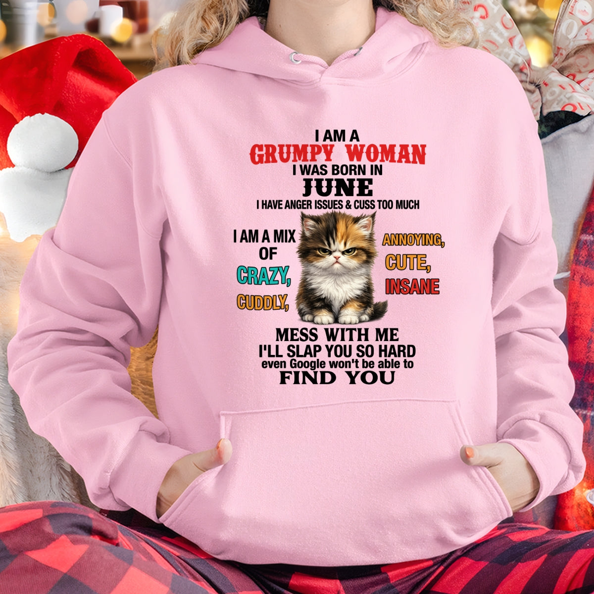 JUNE - I AM A GRUMPY WOMAN - Birthday T Shirt For Woman - TRNN06 (SKU2604-118-06)