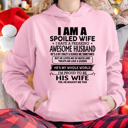 I AM A SPOILED WIFE I HAVE A FREAKING AWESOME HUSBAND - T Shirt From Husband - TRNN00 (SKU2602-83-00)
