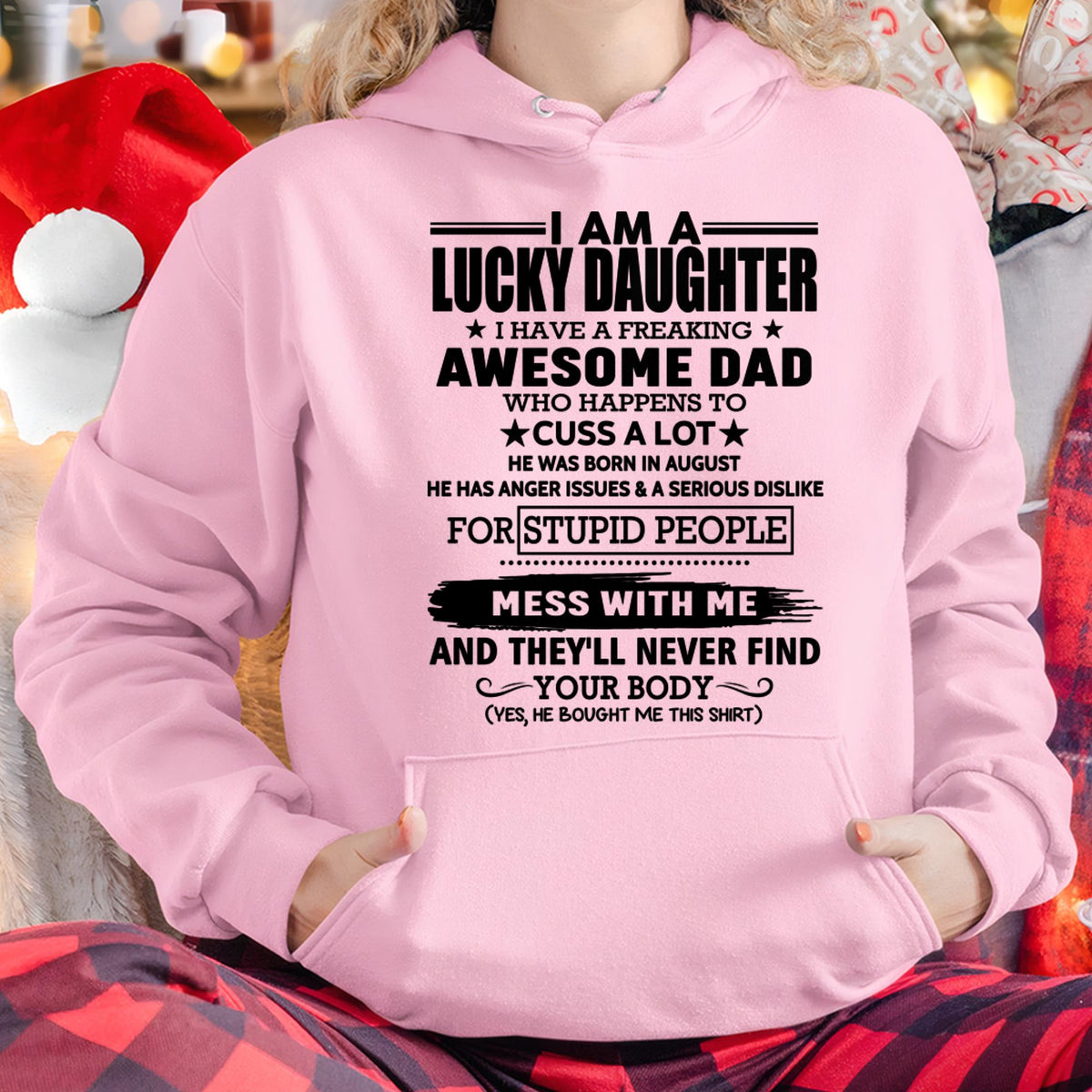 August - I'm Lucky Daughter - Gift for Daughter from Dad - TRNN08 (SKU-T1406DD-08)