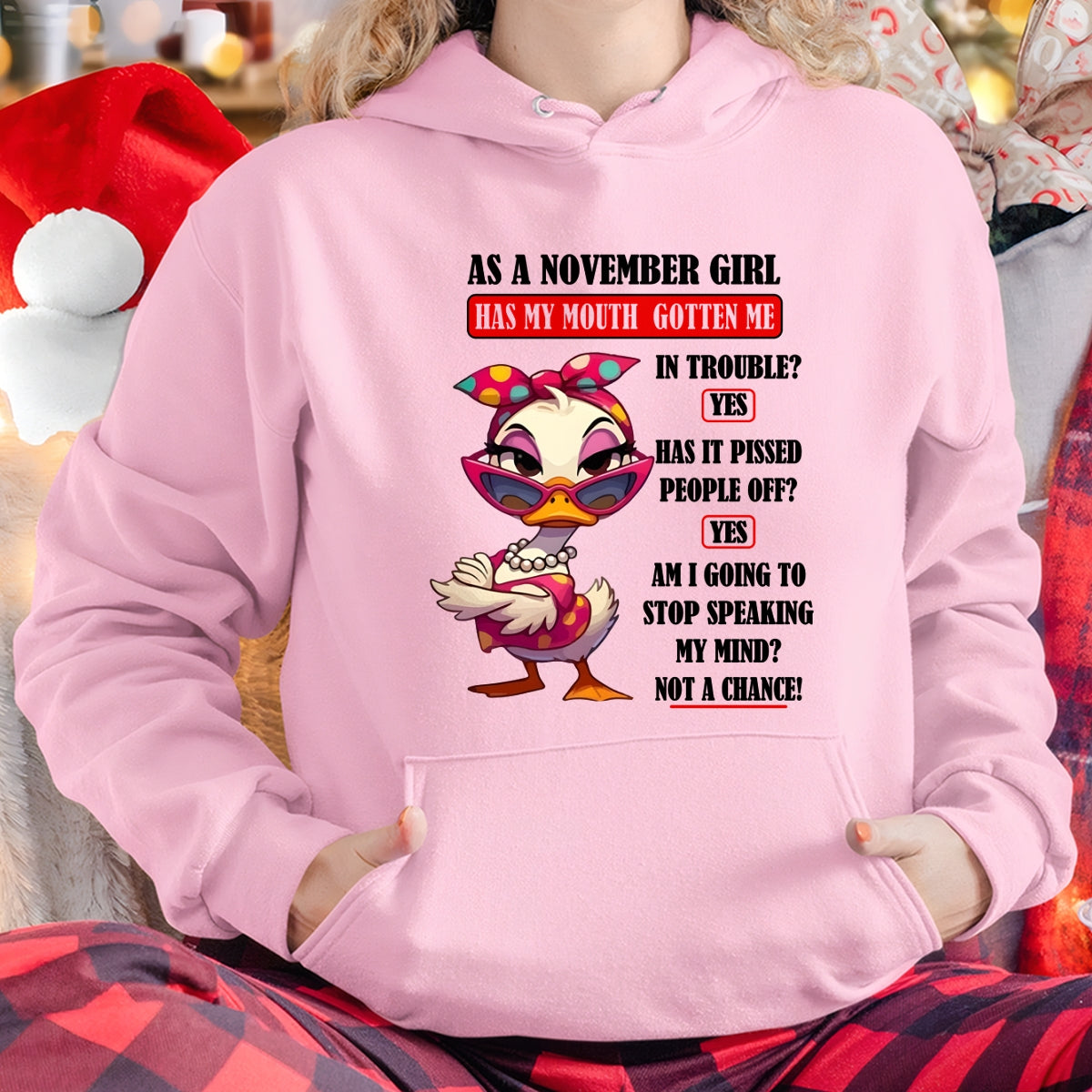 NOVEMBER – HAS MY MOUTH GOTTEN ME IN THE TROUBLE? - Birthday T Shirt For Woman - TRNN11 (SKU2604-38-11)