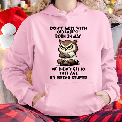 MAY – DON'T MESS WITH OLD LADY - Birthday T Shirt For Woman - TRNN05 (SKU2603-40-05)
