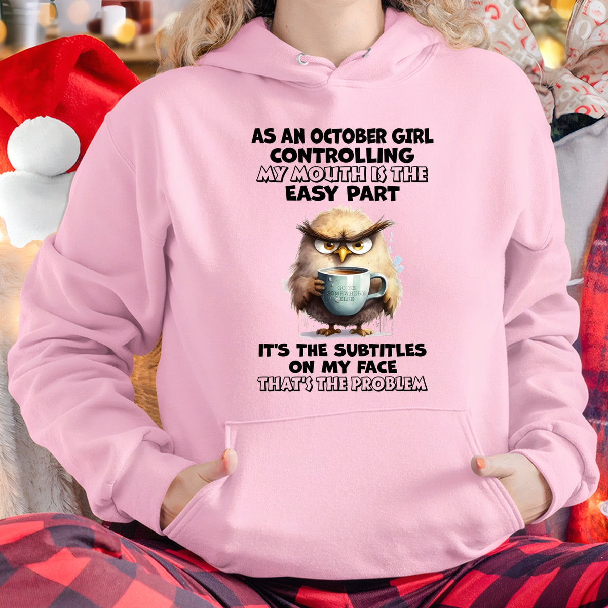 OCTOBER – CONTROLLING MY MOUTH IS THE EASY PART - Birthday T Shirt For Woman - TRNN10 (SKU2603-357-10)