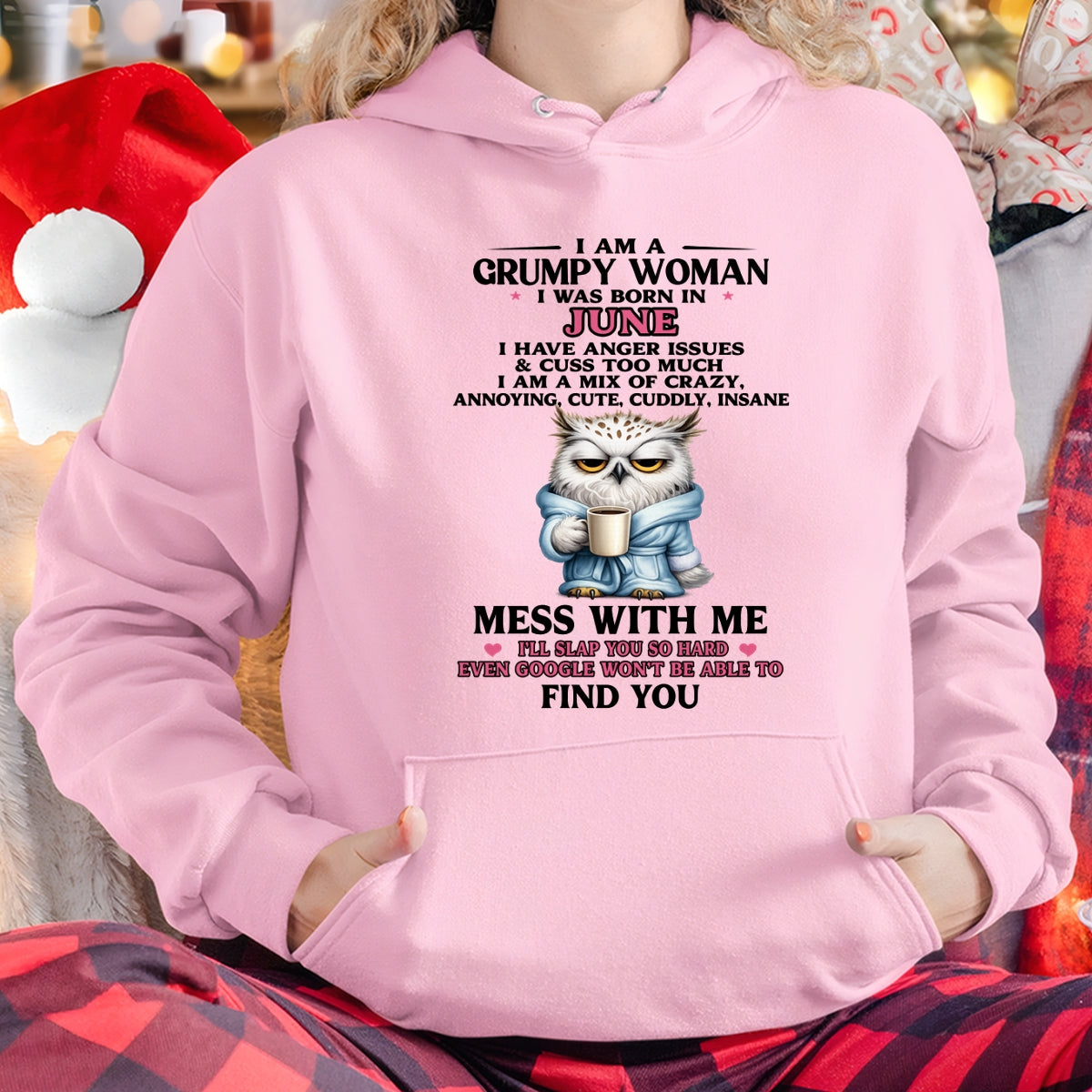 JUNE - I AM A GRUMPY WOMAN - Birthday T Shirt For Woman - TRNN06 (SKU2604-116-06)