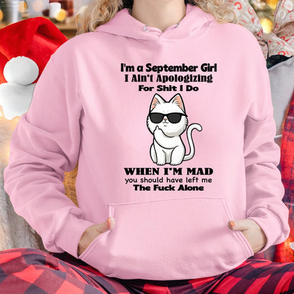SEPTEMBER – I Ain't Apologizing For Shit I Do - Birthday T Shirt For Woman - TRNN09 (SKU2603-284-09)