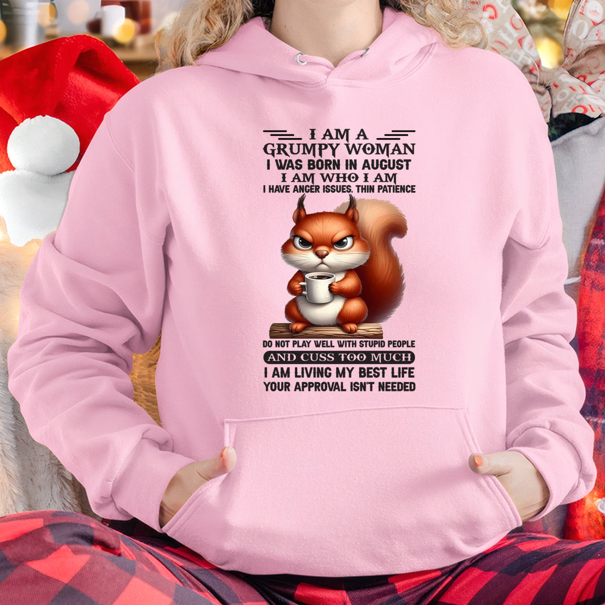 AUGUST - GRUMPY WOMAN - BIRTHDAY GIFT FOR WOMEN - TRNN08 (SKU09-07-08)