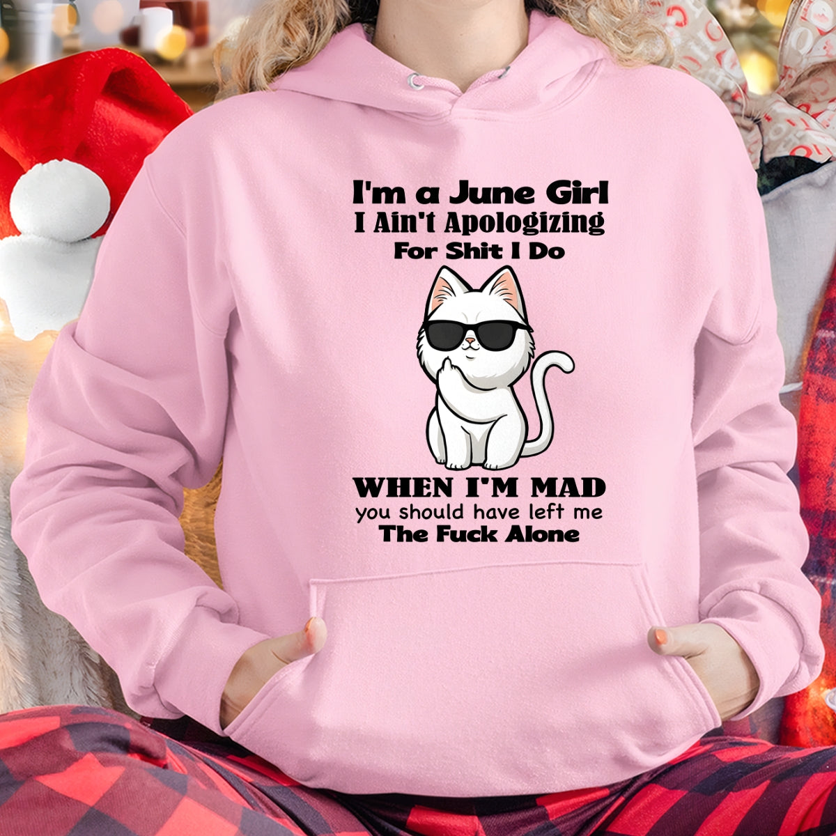 JUNE – I Ain't Apologizing For Shit I Do - Birthday T Shirt For Woman - TRNN06 (SKU2603-284-06)