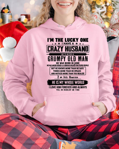 June - I am Lucky One I Have A Crazy Husband - Gift for Wife From Husband - TRNN06 (SKUT-LUCKYONE-06)