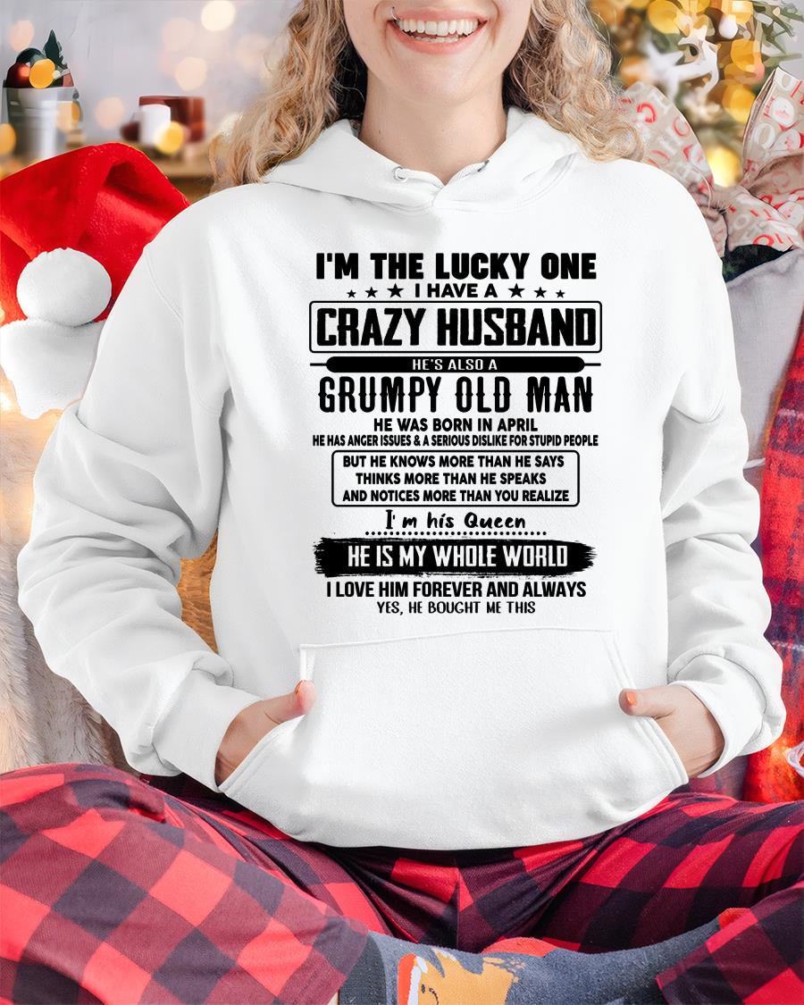 April - I am Lucky One I Have A Crazy Husband - Gift for Wife From Husband - TRNN04 (SKUT-LUCKYONE-04)