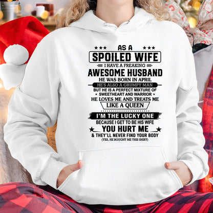 April - As A Spoiled Wife I Have Freaking Awesome Husband - Special Gift For Your Wife From Husband - TRNN04 (SKU26T-01-42-04)