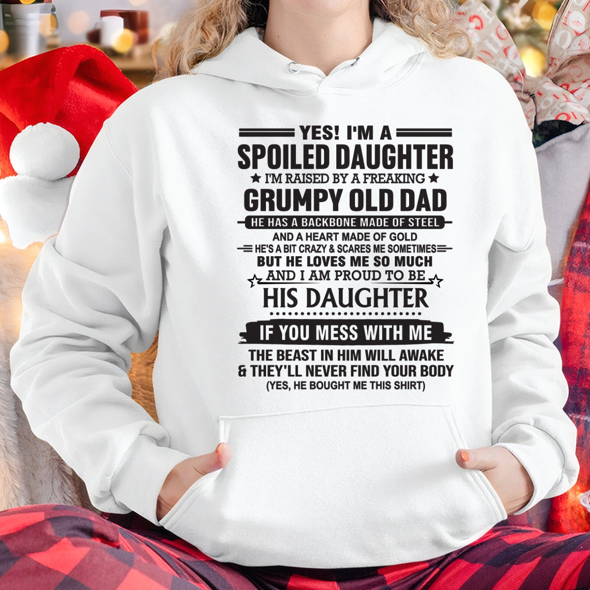 Spoiled Daughter of Grumpy Old Dad - Special Gift For Your Daughter From Dad - TRNN00 (SKU12-26-00)