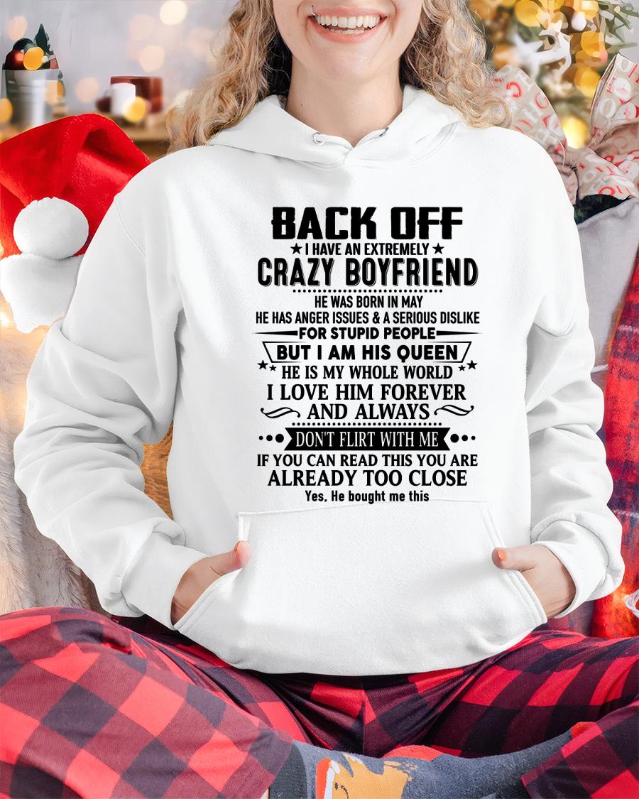 May - Back Off I Have An Extremely Crazy Boyfriend - Gift For Wife From Husband - TRNN05 (SKUT-BACKOFF-05)