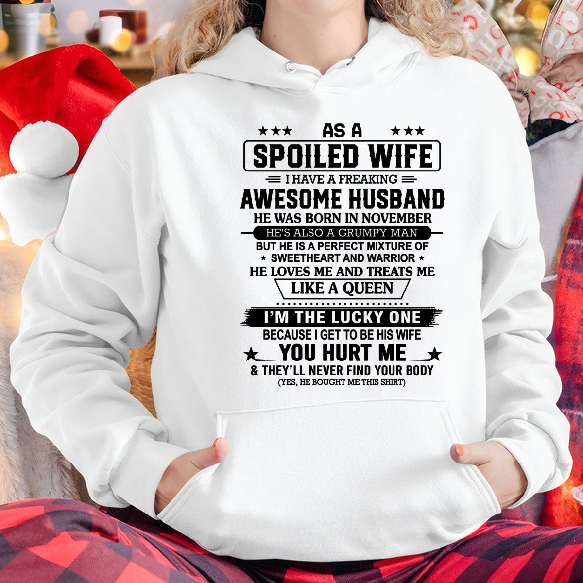 November - As A Spoiled Wife I Have Freaking Awesome Husband - Special Gift For Your Wife From Husband - TRNN11 (SKU26T-01-42-11)