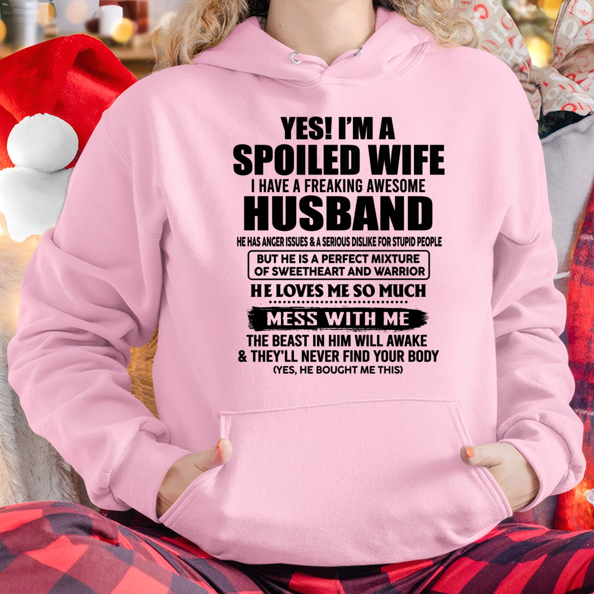 YES! I AM A SPOILED WIFE I HAVE A FREAKING AWESOME HUSBAND - T Shirt From Husband - TRNN00 (SKU2608-503-00)