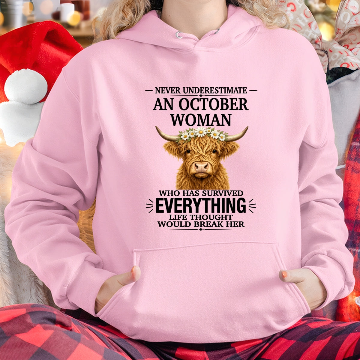 OCTOBER - LIFE THOUGHT WOULD BREAK HER - Birthday T Shirt For Woman - TRNN10 (SKU2606-158-10)