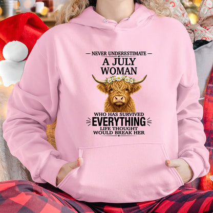 JULY - LIFE THOUGHT WOULD BREAK HER - Birthday T Shirt For Woman - TRNN07 (SKU2606-158-07)