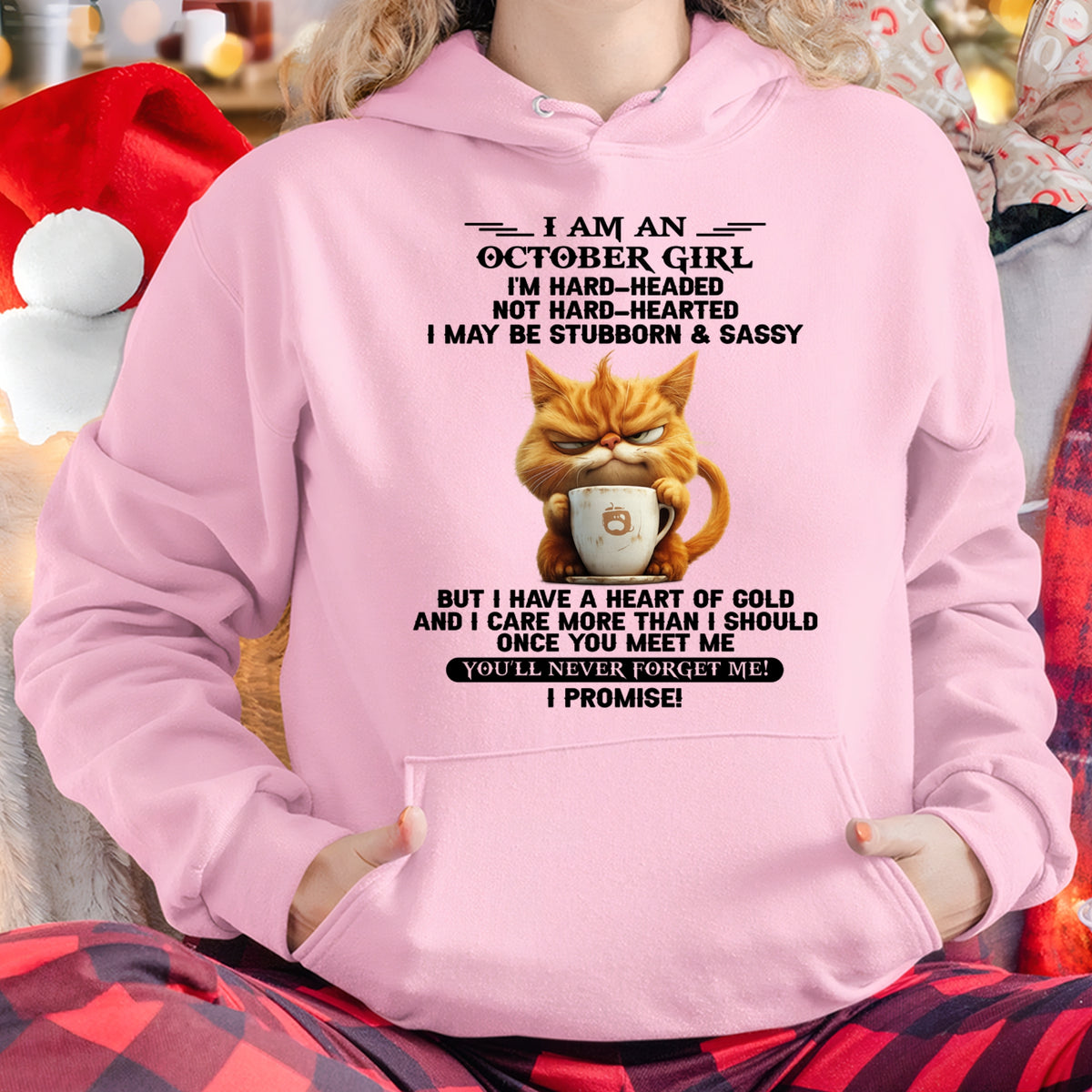 OCTOBER - I'M HARD-HEADED NOT HARD-HEARTED - Birthday T Shirt For Woman - TRNN10 (SKU2604-232-10)