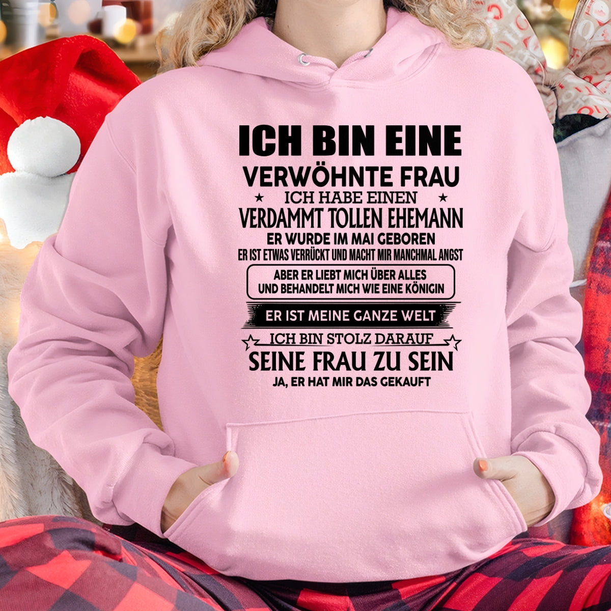 MAI – ICH BIN EINE VERWÖHNTE FRAU – T-Shirt von Ehemann an Gattin - DEU/TRNN05 (SKU2606-182-05)