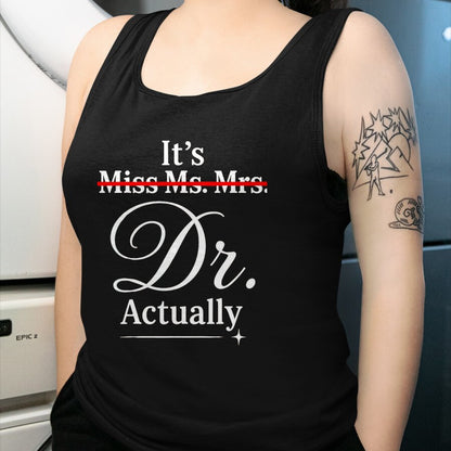 Best Doctor Shirt, Funny Doctor UnisexT-Shirt/Hoodie/Sweatshirt HLT00 - Doctoral Thesis Miss Ms. Mrs. Dr. Doctorate Doctor T-Shirt, Men, Black, 3X-Large