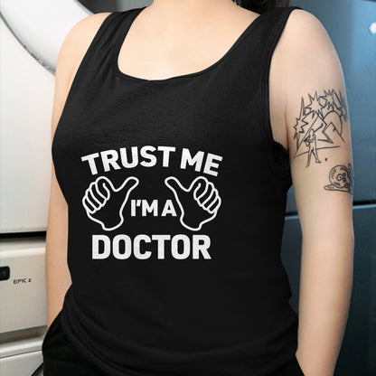 Best Doctor Shirt, Funny Doctor UnisexT-Shirt/Hoodie/Sweatshirt HLT00 - Trust Me, I'm a doctor shirt funny doctor t-shirt T-Shirt