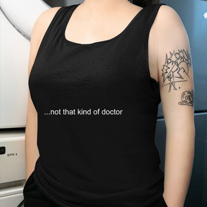 Best Doctor Shirt, Funny Doctor UnisexT-Shirt/Hoodie/Sweatshirt HLT00 - NOT That Kind of Doctor Shirt Funny PhD Graduate Gift Idea Premium Tri-Blend T-Shirt