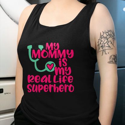 Best Doctor Shirt, Funny Doctor UnisexT-Shirt/Hoodie/Sweatshirt HLT00 - Cute My Mommy is a Real Life Superhero Nurse or Doctor T-Shirt