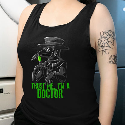 Best Doctor Shirt, Funny Doctor UnisexT-Shirt/Hoodie/Sweatshirt HLT00 - Trust Me I'm A Doctor, Goth Medieval Plague Doctor T-Shirt Small