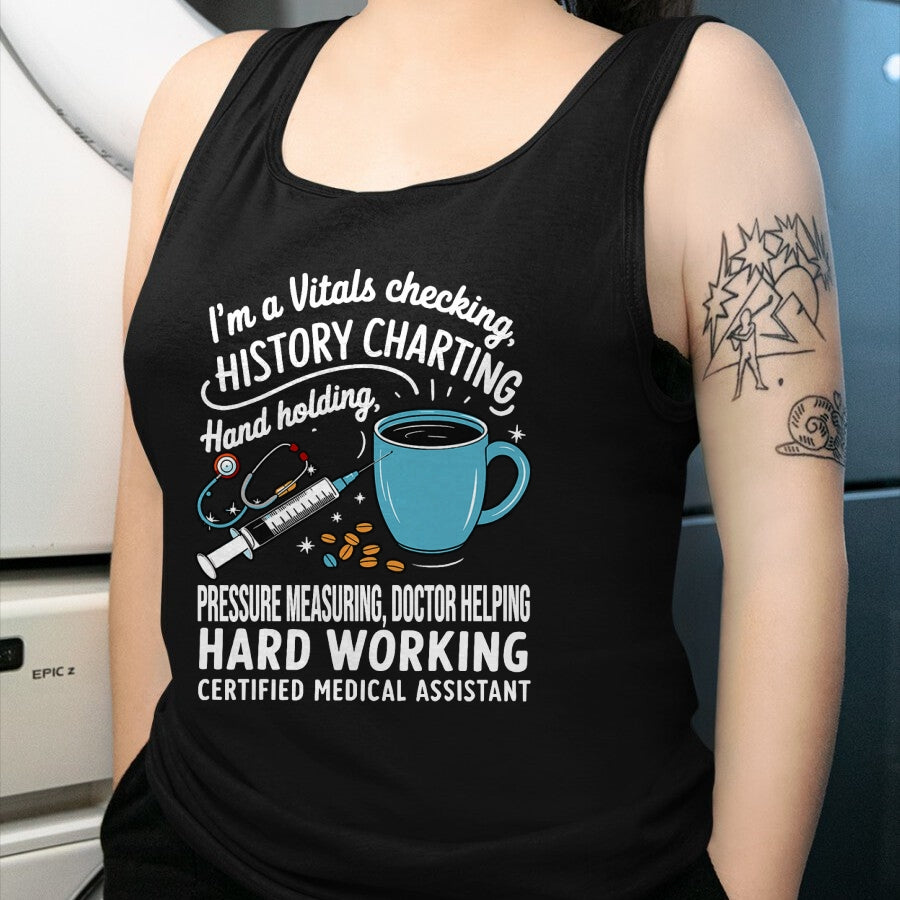 Best Doctor Shirt, Funny Doctor UnisexT-Shirt/Hoodie/Sweatshirt HLT00 - Vitals CMA Doctor Nursing Certified Medical Assistant T-Shirt