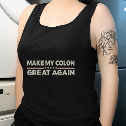 Best Doctor Shirt, Funny Doctor UnisexT-Shirt/Hoodie/Sweatshirt HLT00 - Vintage Make My Colon Great Again Funny Surgery Recovery T-Shirt