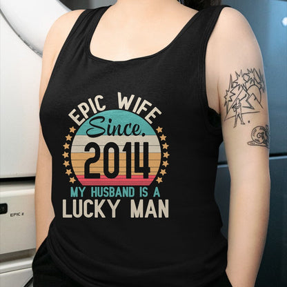 Best Wife Shirt, Wife and Husband Unisex T-Shirt/Hoodie/Sweatshirt HLT00 - Gift for wife T shirt, lucky wife   Epic Wife Since 2014 My Husband Is A Lucky Married Wedding T-Shi