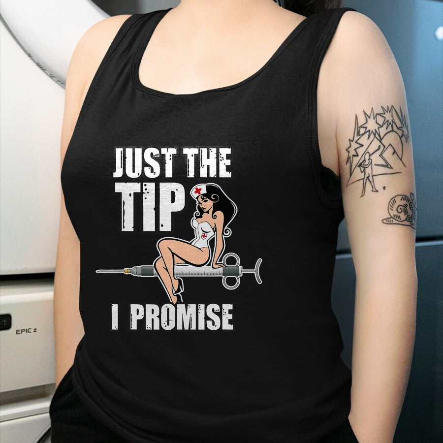 Best Doctor Shirt, Funny Doctor UnisexT-Shirt/Hoodie/Sweatshirt HLT00 - Nurse Doctor Just The Tip Syringe Sexy Pinup Girl Gift Shirt T-Shirt