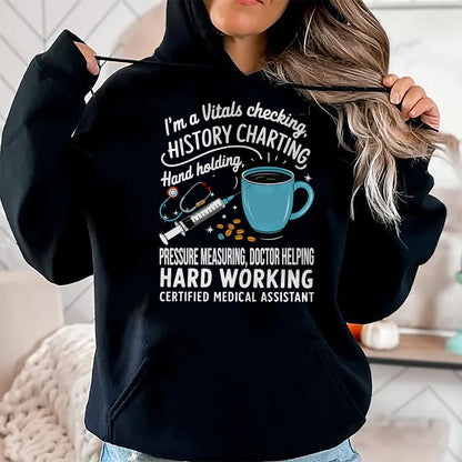 Best Doctor Shirt, Funny Doctor UnisexT-Shirt/Hoodie/Sweatshirt HLT00 - Vitals CMA Doctor Nursing Certified Medical Assistant T-Shirt