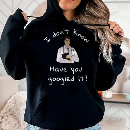 Best Doctor Shirt, Funny Doctor UnisexT-Shirt/Hoodie/Sweatshirt HLT00 - I Don_t Know Have You Googled It Funny Doctor MD T-Shirt, Men, Black, 3X-Large