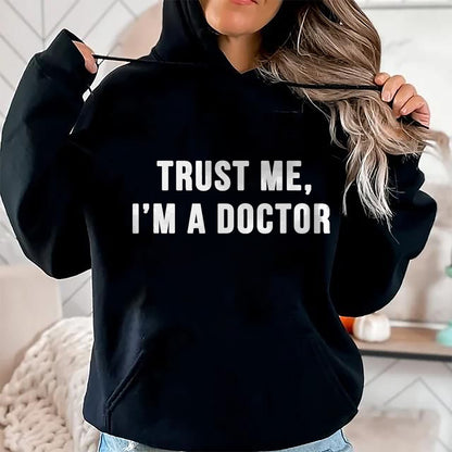 Best Doctor Shirt, Funny Doctor UnisexT-Shirt/Hoodie/Sweatshirt HLT00 - Trust Me I'm a Doctor Shirt Funny Doctor Tee Shirt T-Shirt