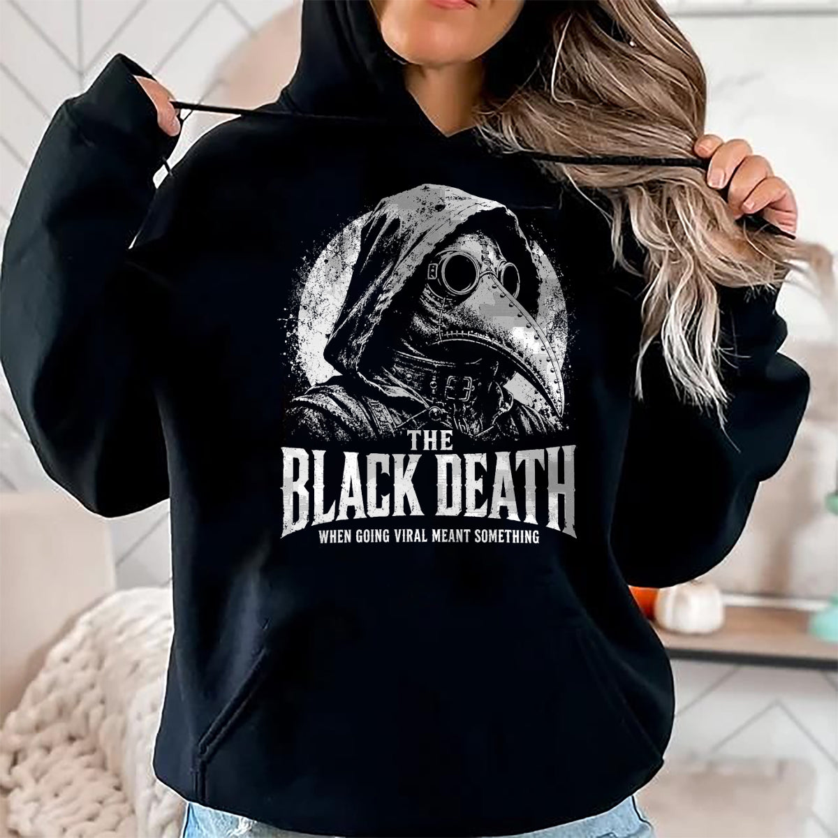 Best Doctor Shirt, Funny Doctor UnisexT-Shirt/Hoodie/Sweatshirt HLT00 - The Black Death When Going Viral Meant Something Plague Dr T-Shirt