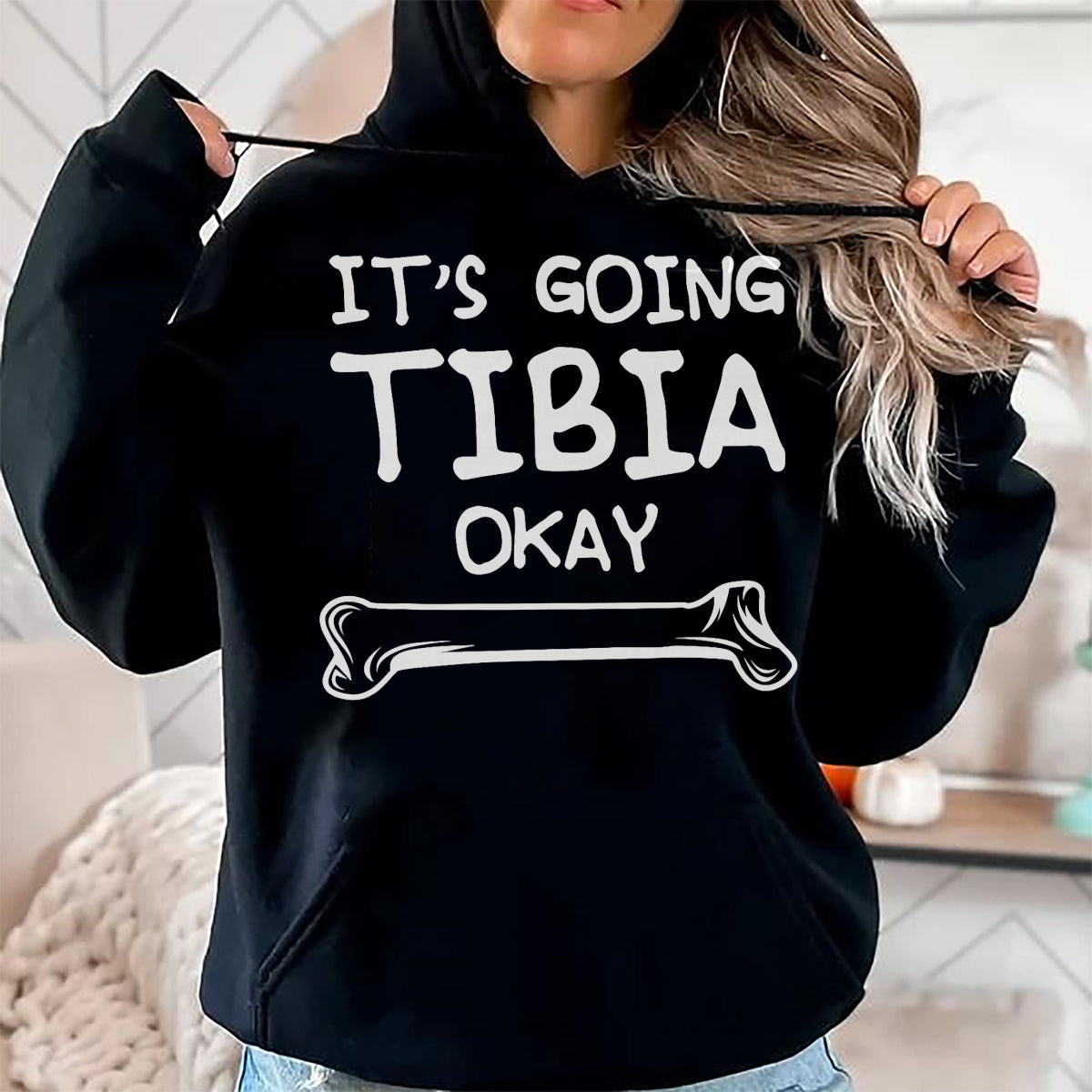 Best Doctor Shirt, Funny Doctor UnisexT-Shirt/Hoodie/Sweatshirt HLT00 - Funny Science and Doctor Puns Joke It's Going Tibia Okay Tee T-Shirt