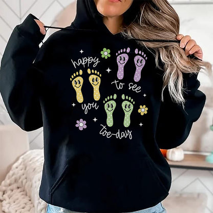 Best Doctor Shirt, Funny Doctor UnisexT-Shirt/Hoodie/Sweatshirt HLT00 - Happy to See You Today Podiatry Foot Doctor Podiatrist Nurse T-Shirt