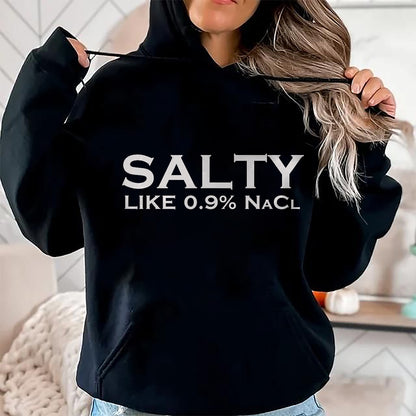 Best Doctor Shirt, Funny Doctor UnisexT-Shirt/Hoodie/Sweatshirt HLT00 - Salty Like Normal Saline 0.9 NaCl Nurse Medical Funny Doctor T-Shirt