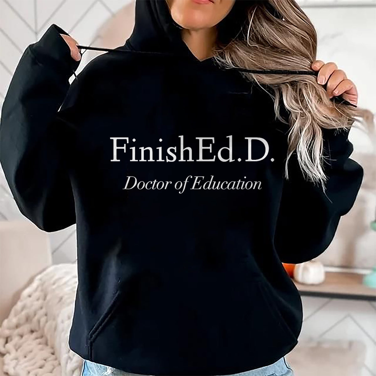 Best Doctor Shirt, Funny Doctor UnisexT-Shirt/Hoodie/Sweatshirt HLT00 - Doctor of Education Finished.D. T-Shirt Small