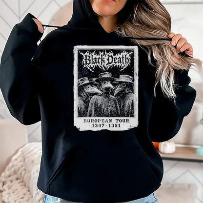 Best Doctor Shirt, Funny Doctor UnisexT-Shirt/Hoodie/Sweatshirt HLT00 - Black Death European Tour  Plague Doctor Fake Band Merch T-Shirt