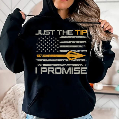 Funny Hunting Shirt, Gift For Hunting Lover Unisex T-Shirt/Hoodie/Sweatshirt HLT00 - Just The Tip I Promise - Funny Bow Hunting Camo (ON Back) T-Shirt