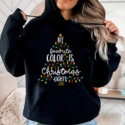 Christmas Shirts for Family, Funny christmas shirts, Christmas Unisex T-Shirt/Hoodie/Sweatshirt HLT00 - My Favorite Color Is Christmas Lights Kids Boy Women T-Shirt