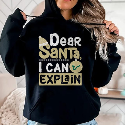Christmas Shirts for Family, Funny christmas shirts, Christmas Unisex T-Shirt/Hoodie/Sweatshirt HLT00 - South Florida Bulls Dear Santa Explain Funny Ugly Christmas T-Shirt