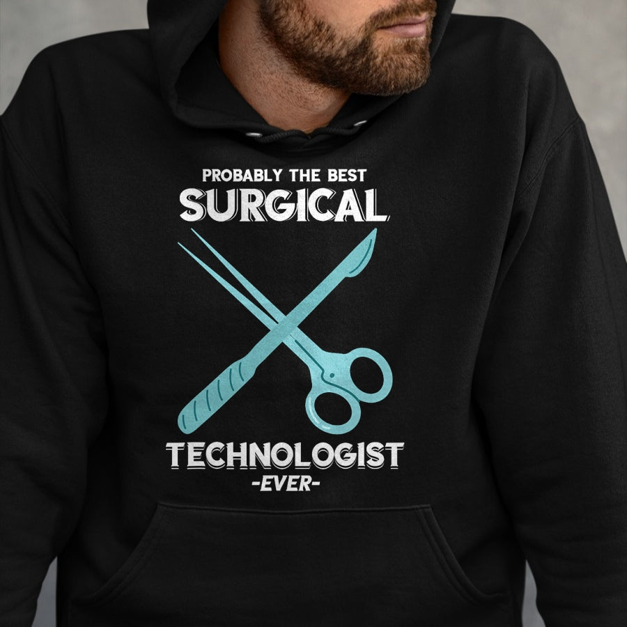 Best Doctor Shirt, Funny Doctor UnisexT-Shirt/Hoodie/Sweatshirt HLT00 - Surgical Technician, Scalpel, Surgical Doctor T-Shirt