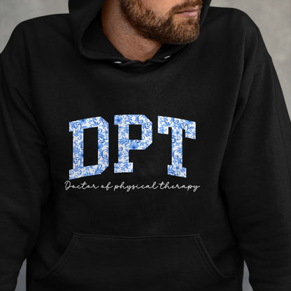 Best Doctor Shirt, Funny Doctor UnisexT-Shirt/Hoodie/Sweatshirt HLT00 - DPT Doctor of Physical Therapy Appreciation T-Shirt