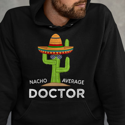 Best Doctor Shirt, Funny Doctor UnisexT-Shirt/Hoodie/Sweatshirt HLT00 - Funny Doctor T-Shirt