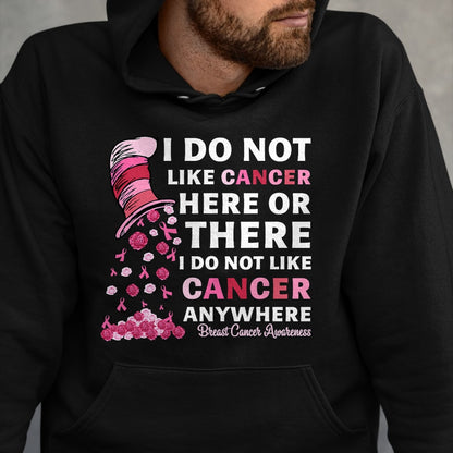 Best Doctor Shirt, Funny Doctor UnisexT-Shirt/Hoodie/Sweatshirt HLT00 - Breast Cancer Awareness Tee I Do Not Like Cancer Here Or There I Do Not Like Cancer Women's Black Mo