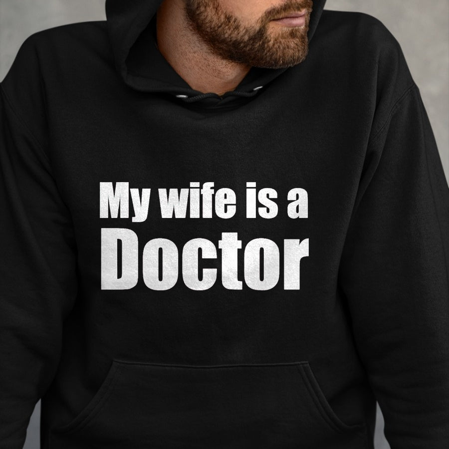 Best Doctor Shirt, Funny Doctor UnisexT-Shirt/Hoodie/Sweatshirt HLT00 - Funny My Wife is a Doctor Shirt for Husband T-Shirt, Men, Black, 3X-Large