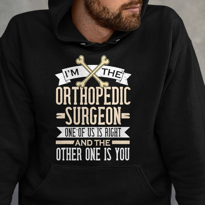 Best Doctor Shirt, Funny Doctor UnisexT-Shirt/Hoodie/Sweatshirt HLT00 - Funny Orthopedic Surgeon Orthopedist Ortho Surgery T-Shirt