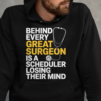 Best Doctor Shirt, Funny Doctor UnisexT-Shirt/Hoodie/Sweatshirt HLT00 - Every Great Surgeon Surgeon Surgery Tech Surgery Scheduler T-Shirt